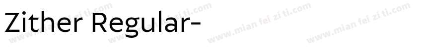Zither Regular字体转换